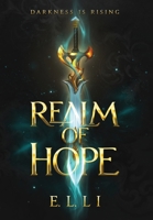 Realm of Hope: An Action-packed Fantasy Epic B09ZT6B12K Book Cover
