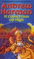 It Came from on High 1857236785 Book Cover