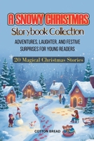 A Snowy Christmas Storybook Collection B0FX47VKLT Book Cover