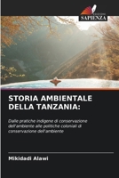 Storia Ambientale Della Tanzania (Italian Edition) 6208261775 Book Cover