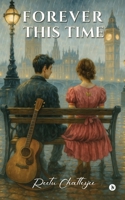 Forever this time B0FP9N9YND Book Cover