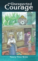 An Unexpected Courage 1034337475 Book Cover