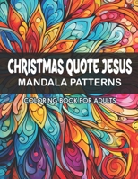 Inspirational Mandalas: Jesus Christmas Edition: For Adults & Teens Art Therapy & Relaxation B0CM2C2BG9 Book Cover