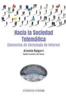 Hacia la Sociedad Telemática: Elementos de Sociología de Internet (Spanish Edition) B0CQ4F1CPY Book Cover