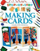 Making Cards (Step-By-Step) 1856975908 Book Cover