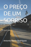 O PREÇO DE UM SORRISO (Portuguese Edition) B0CJDFBVT9 Book Cover
