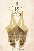 El Cercle d'Or: El misteri del laberint d'Egipte (Catalan Edition) B0GWL4ZQMK Book Cover