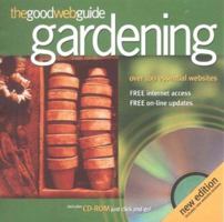 The Good Web Guide to Gardening 1903282160 Book Cover