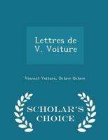 Lettres de V. Voiture 1022044036 Book Cover