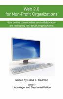 Web 2.0 for Non-Profit Organizations 1599321459 Book Cover