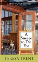 A Sneeze to Die For 1603816372 Book Cover