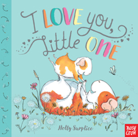 I Love You, Little One 1536205788 Book Cover