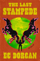 The Last Stampede 1487014554 Book Cover