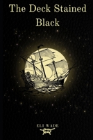 The Deck Stained Black B0GQGJGG8F Book Cover