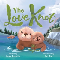 The Love Knot 173864569X Book Cover