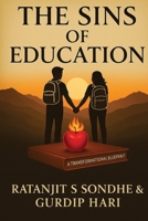 Sins of Education : A Transformational Blueprint 1968953000 Book Cover