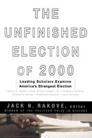 The Unfinished Election of 2000 0465068383 Book Cover
