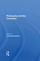 Philosophy and the Computer 0367282879 Book Cover