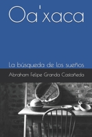 Oa'xaca: La búsqueda de las nubes B08L9SD5JL Book Cover