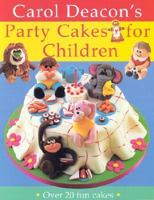 Party Cakes for Children: Over 20 Fun Cakes 1859744060 Book Cover