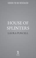 House of Splinters B0FH375T32 Book Cover