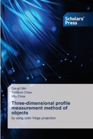 Three-dimensional profile measurement method of objects 6208848164 Book Cover
