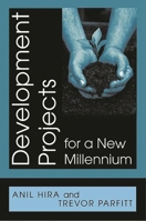 Development Projects for a New Millennium 0275975037 Book Cover