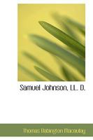 Macaulay's Life of Samuel Johnson 1508849293 Book Cover