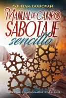 Manual de campo de sabotaje sencillo (Spanish Edition) B0H334N674 Book Cover