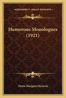 Humorous Monologues 1017583676 Book Cover