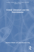 Global Literature and the Environment 0367145405 Book Cover