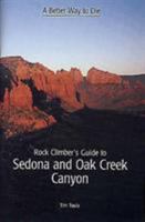 Rock Climber's Guide to Sedona & Oak Creek Canyon 0934641161 Book Cover