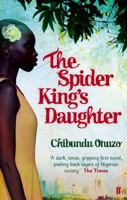The Spider King's Daughter 0571268919 Book Cover