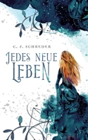 Jedes Neue Leben (German Edition) 375268917X Book Cover