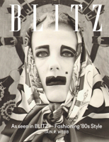 As Seen in Blitz: Fashioning '80s Style 178884324X Book Cover