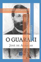 O GUARANI COMENTADO E EXPLICADO: ROMANCE BRASILEIRO (Portuguese Edition) 1686234376 Book Cover
