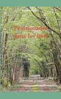 Promenades dans les bois: Le maléfice des Terres Rouges; Mortelle solitude 2322524816 Book Cover