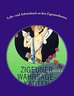 Lehr- Und Arbeitsbuch Zu Den Zigeunerkarten 3000326731 Book Cover