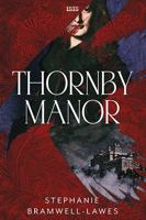 Thornby Manor 1444860445 Book Cover