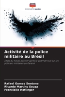 Activité de la police militaire au Brésil (French Edition) 6208379709 Book Cover