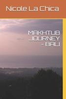Makhtub Journey - Bali 1072350904 Book Cover