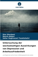Untersuchung der wechselseitigen Auswirkungen von Depression und Arbeitszufriedenheit (German Edition) 6208151376 Book Cover