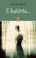 E katërta... 992840058X Book Cover