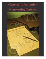 General Information Concerning Patents 1503039285 Book Cover