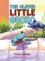 The Clever Little Gecko 1398426024 Book Cover