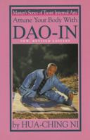 Attune Your Body With Dao-In (Masters Series of Taoist Internal Practices : Book 1) 0937064408 Book Cover
