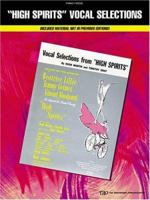 High Spirits: Vocal Selections 0634023977 Book Cover