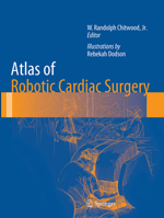 Atlas of Robotic Cardiac Surgery 1447163311 Book Cover