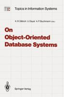 On Object-Oriented Database Systems 364284376X Book Cover