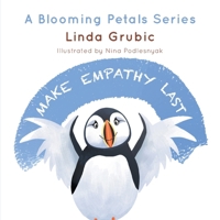 Make Empathy Last (Blooming Petals) 1038338476 Book Cover